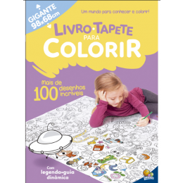 Livro Infantil Tapete P/ Colorir: Mais De 100 Desenhos Incriveis