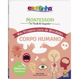 Livro Infantil Escolinha Montessori Meu Primeiro Livro Atividades... Corpo Humano